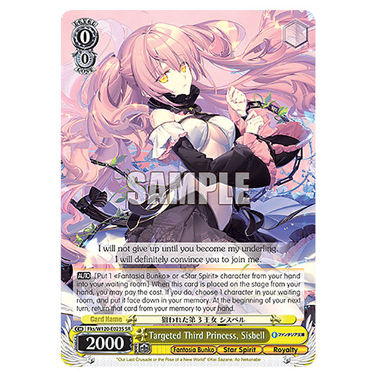 Targeted Third Princess, Sisbell Fks/W120-E023S card from the Weiss Schwarz set Fujimi Fantasia Bunko Vol.2