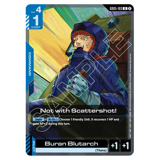 Not with Scattershot! GD05-103 card from the Gundam Card Game set Freedom Ascension