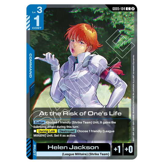 At the Risk of One's Life GD05-104 card from the Gundam Card Game set Freedom Ascension