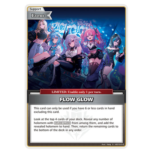 FLOW GLOW is a Support,Event,LIMITED Card From the Hololive Official Card Game Set Ayakashi Vermilion hSD10-012