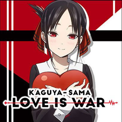 Kaguya-Sama - Love Is War
