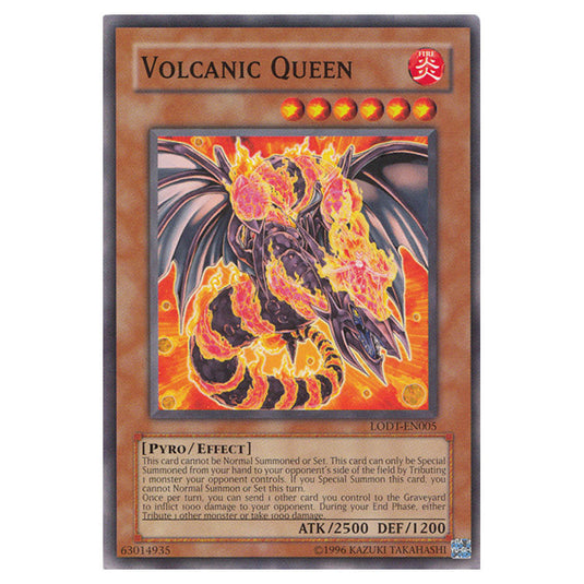 Volcanic Queen LODT-EN005 card from the Yu-Gi-Oh! set Light of Destruction