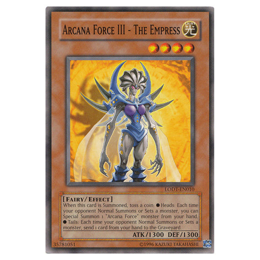 Arcana Force III - The Empress LODT-EN010 card from the Yu-Gi-Oh! set Light of Destruction