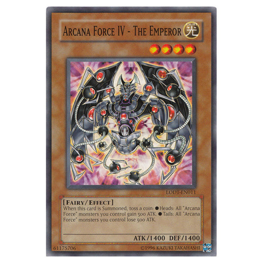 Arcana Force IV - The Emperor LODT-EN011 card from the Yu-Gi-Oh! set Light of Destruction