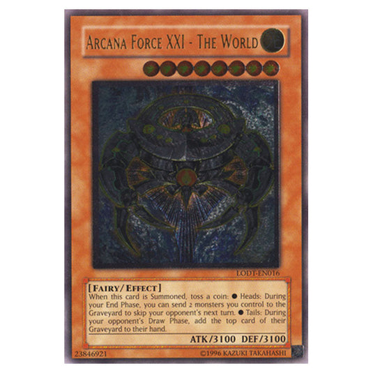 Arcana Force XXI - The World LODT-EN016a card from the Yu-Gi-Oh! set Light of Destruction