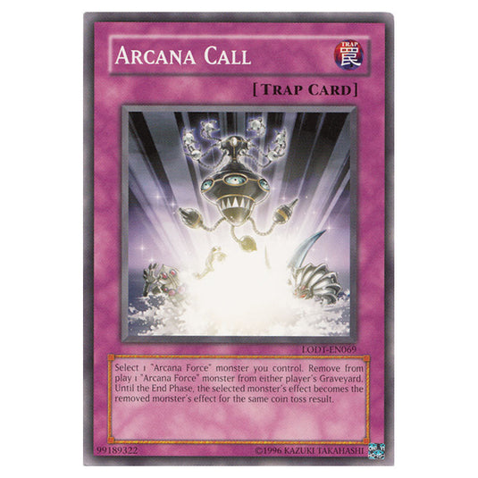 Arcana Call LODT-EN069 card from the Yu-Gi-Oh! set Light of Destruction