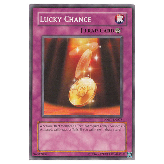 Lucky Chance LODT-EN078 card from the Yu-Gi-Oh! set Light of Destruction