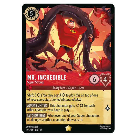 Mr. Incredible - Super Strong 127/204 card from the Lorcana set Wilds Unknown