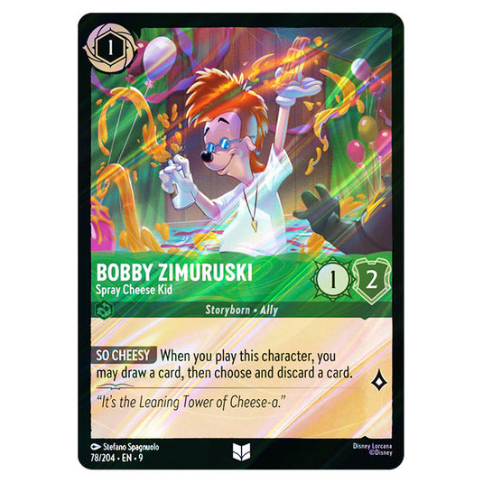 Bobby Zimuruski - Spray Cheese Kid 78/204 card from the Lorcana set Fabled