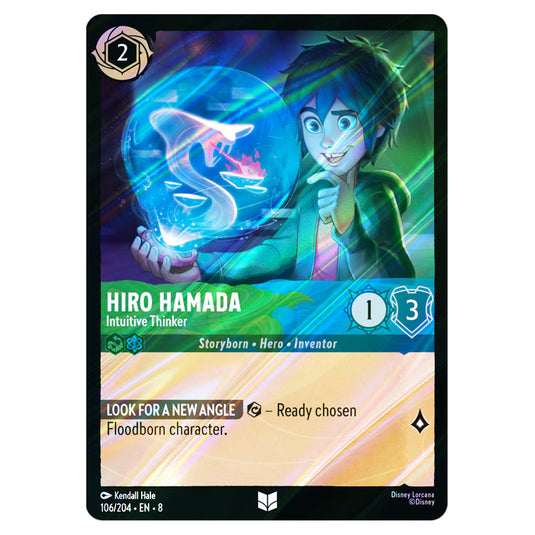 Hiro Hamada - Intuitive Thinker 106/204 card from the Lorcana set Reign of Jafar