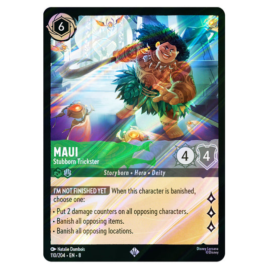 Maui - Stubborn Trickster 110/204 card from the Lorcana set Reign of Jafar