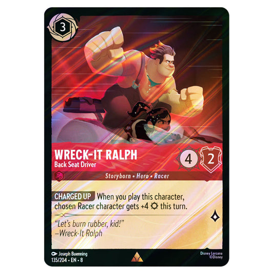 Wreck‐It Ralph - Back Seat Driver 135/204 card from the Lorcana set Reign of Jafar