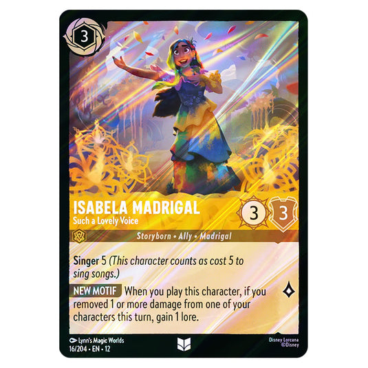Isabela Madrigal - Such a Lovely Voice 16/204 card from the Lorcana set Wilds Unknown
