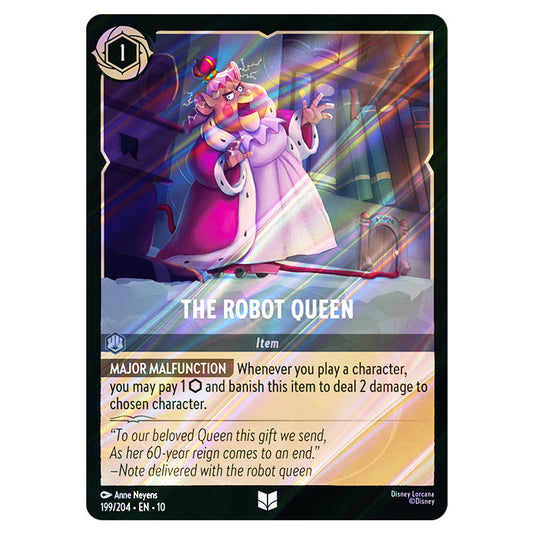 The Robot Queen 199/204 card from the Lorcana set Whispers in the Well