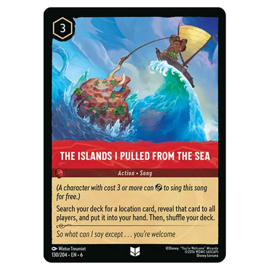 The Islands I Pulled From The Sea 130/204 card from the Lorcana set Azurite Sea