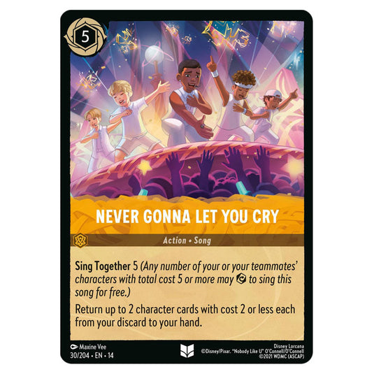 Never Gonna Let You Cry 30/204 card from the Lorcana set Hyperia City