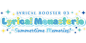 Cardfight Vanguard - Lyrical Monasterio Summertime Memories