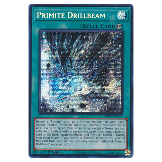 Primite Drillbeam MP25-EN115 card from the Yu-Gi-Oh! set 2025 Mega Pack