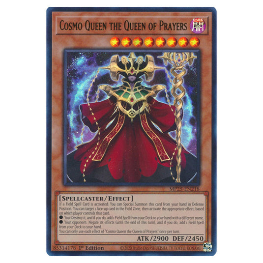 Cosmo Queen the Queen of Prayers MP25-EN218 card from the Yu-Gi-Oh! set 2025 Mega Pack