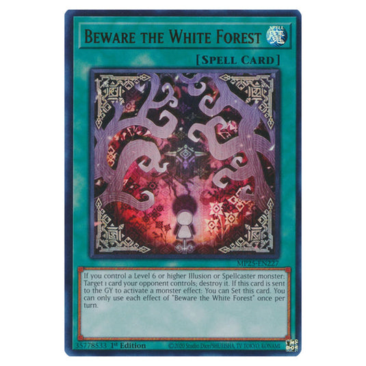 Beware the White Forest MP25-EN227 card from the Yu-Gi-Oh! set 2025 Mega Pack