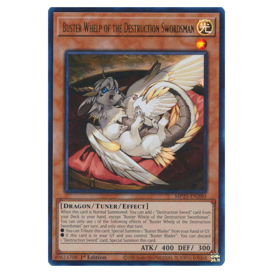 Buster Whelp of the Destruction Swordsman MP25-EN280 card from the Yu-Gi-Oh! set 2025 Mega Pack