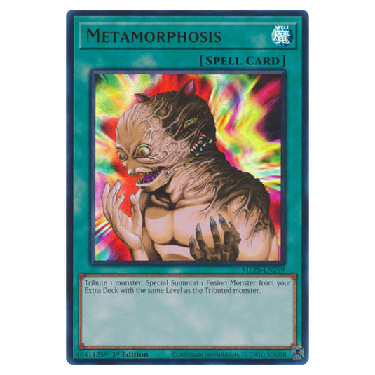 Metamorphosis MP25-EN299 card from the Yu-Gi-Oh! set 2025 Mega Pack