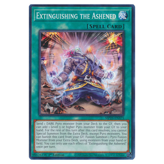 Extinguishing the Ashened MP25-EN375 card from the Yu-Gi-Oh! set 2025 Mega Pack