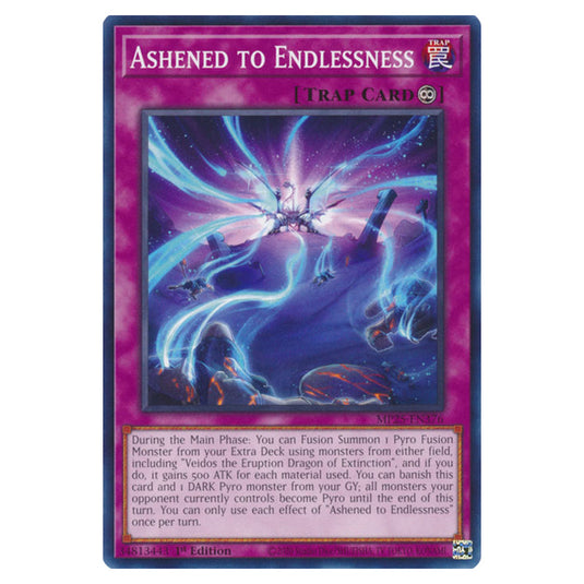 Ashened to Endlessness MP25-EN376 card from the Yu-Gi-Oh! set 2025 Mega Pack