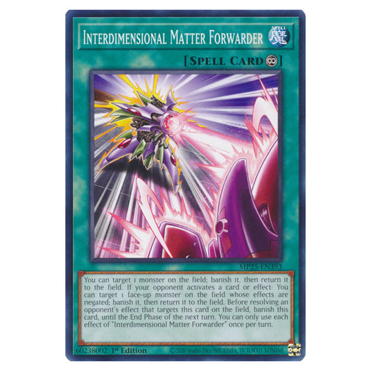 Interdimensional Matter Forwarder MP25-EN393 card from the Yu-Gi-Oh! set 2025 Mega Pack