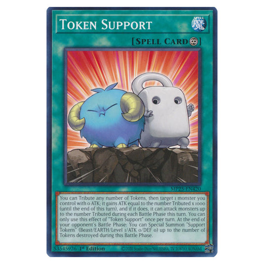 Token Support MP25-EN420 card from the Yu-Gi-Oh! set 2025 Mega Pack