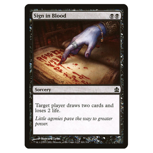 Sign in Blood 101 card from the Magic The Gathering set Commander 2011