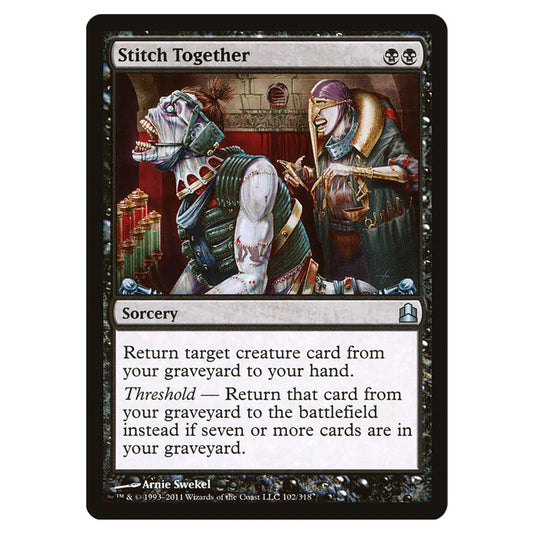 Stitch Together 102 card from the Magic The Gathering set Commander 2011