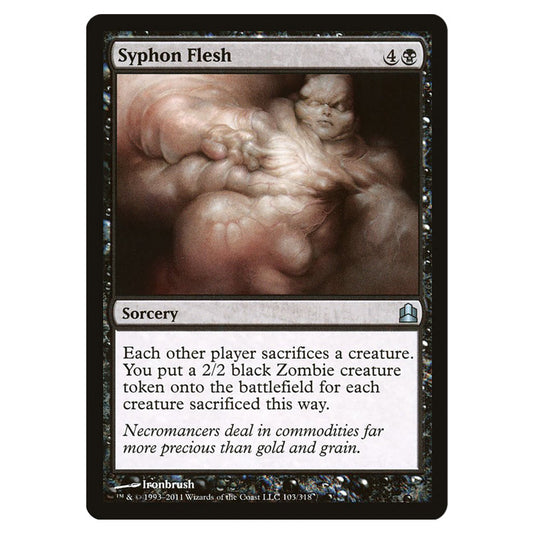 Syphon Flesh 103 card from the Magic The Gathering set Commander 2011