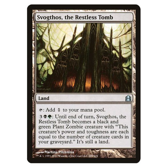 Svogthos, the Restless Tomb 289 card from the Magic The Gathering set Commander 2011