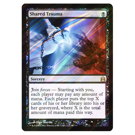 Shared Trauma 99 card from the Magic The Gathering set Commander 2011