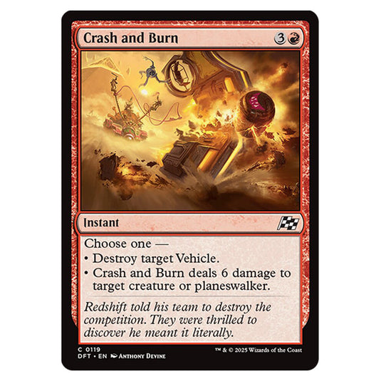 Crash and Burn 0119 card from the Magic The Gathering set Aetherdrift