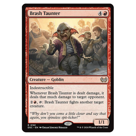 Brash Taunter 161 card from the Magic The Gathering set Duskmourn: House of Horror Commander