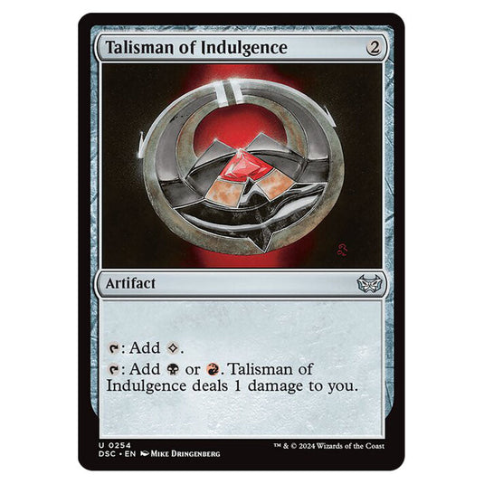 Talisman of Indulgence 254 card from the Magic The Gathering set Duskmourn: House of Horror Commander