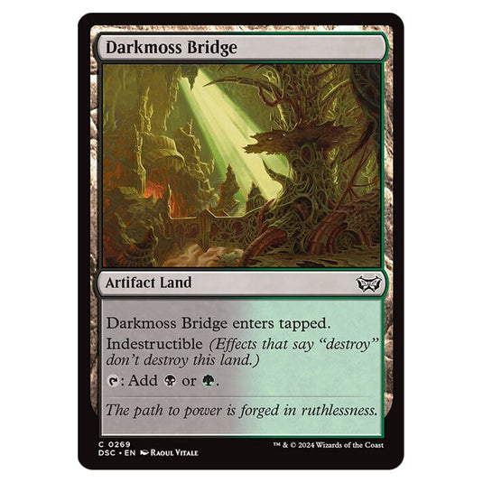 Darkmoss Bridge 269 card from the Magic The Gathering set Duskmourn: House of Horror Commander