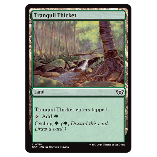 Tranquil Thicket 318 card from the Magic The Gathering set Duskmourn: House of Horror Commander