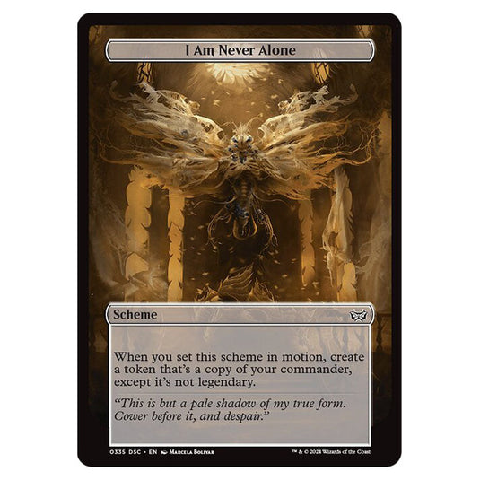 I Am Never Alone 335 card from the Magic The Gathering set Duskmourn: House of Horror Commander