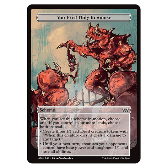 You Exist Only to Amuse 361 card from the Magic The Gathering set Duskmourn: House of Horror Commander