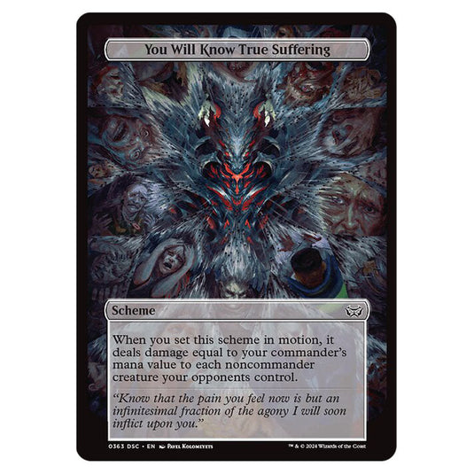 You Will Know True Suffering 363 card from the Magic The Gathering set Duskmourn: House of Horror Commander