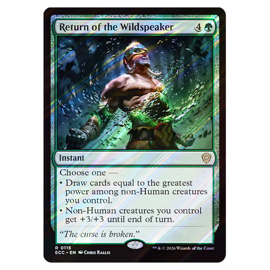Return of the Wildspeaker 0115 card from the Magic The Gathering set Lorwyn Eclipsed Commander
