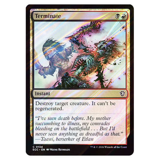 Terminate 0134 card from the Magic The Gathering set Lorwyn Eclipsed Commander