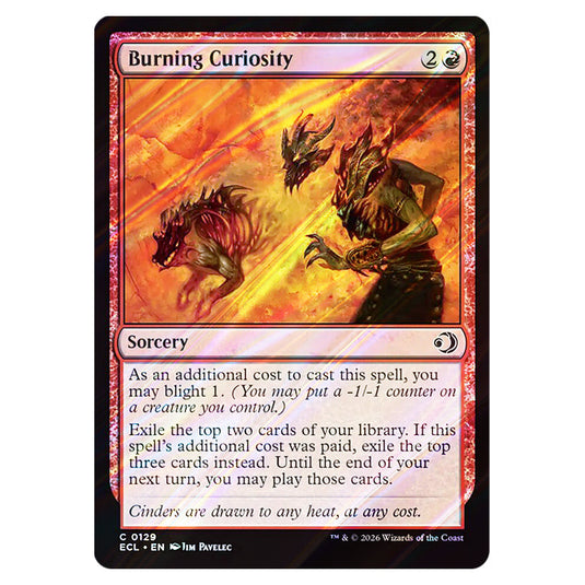 Burning Curiosity 0129 card from the Magic The Gathering set Lorwyn Eclipsed