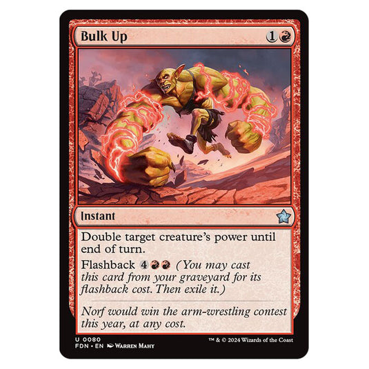 Bulk Up 0080 card from the Magic The Gathering set Foundations