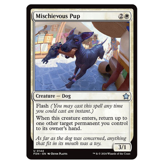 Mischievous Pup 0144 card from the Magic The Gathering set Foundations