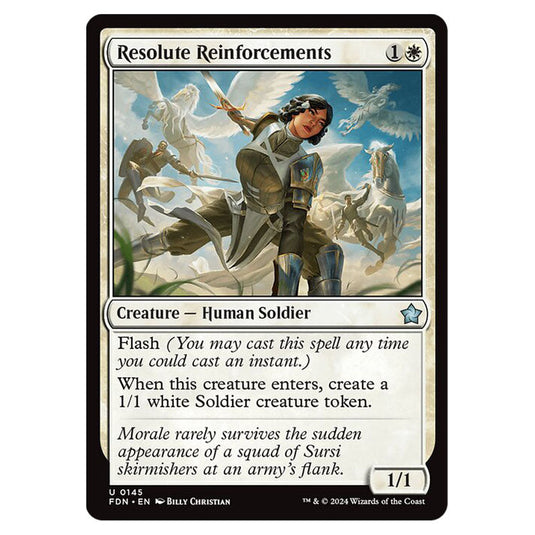 Resolute Reinforcements 0145 card from the Magic The Gathering set Foundations