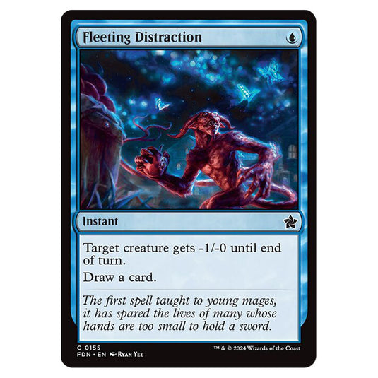 Fleeting Distraction 0155 card from the Magic The Gathering set Foundations